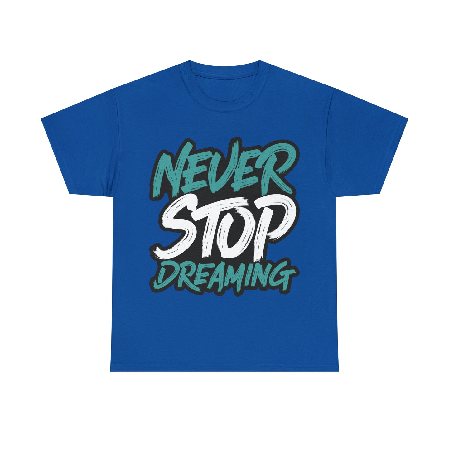 Never Stop Dreaming Unisex Heavy Cotton Tee - PremiumBrandGoods