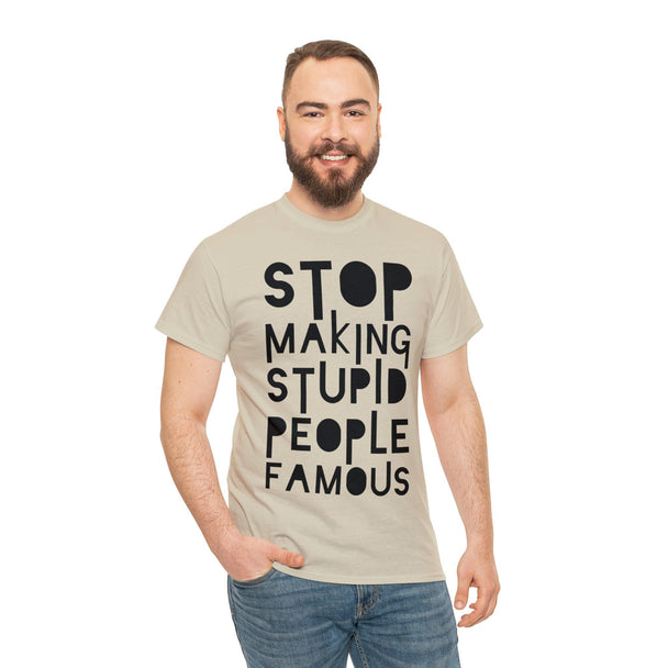 Funny Stupid People Unisex Heavy Cotton Tee - PremiumBrandGoods