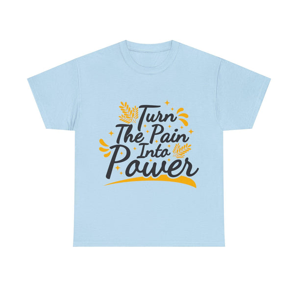 Turn The Pain into Power Unisex Heavy Cotton Tee - PremiumBrandGoods